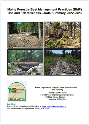 Cover of the Maine Forestry Best Management Practices (BMP) Use and Effectiveness—Data Summary 2022-2023